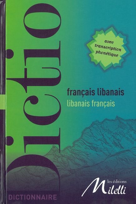 Dictionnaire Français-Libanais / Libanais-Français