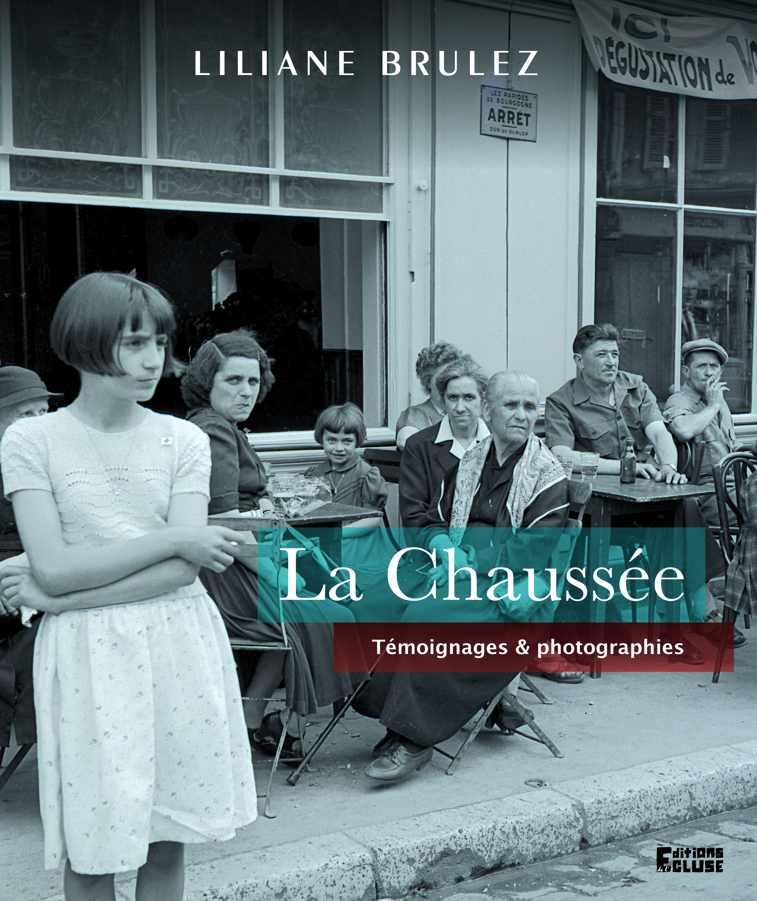 La chaussée - témoignage & photographie