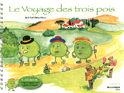 Le voyage des trois pois