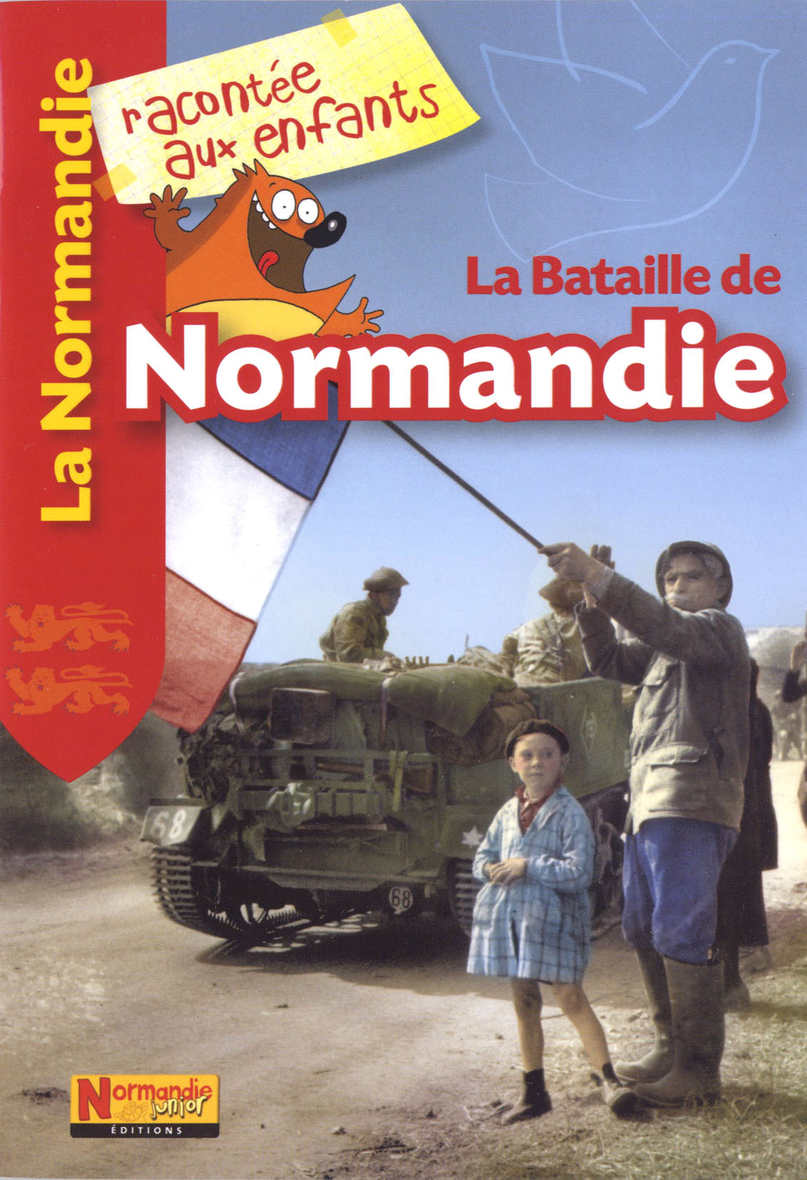 LA BATAILLE DE NORMANDIE