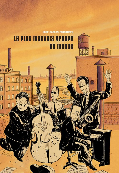 Le plus mauvais groupe du monde tome 1