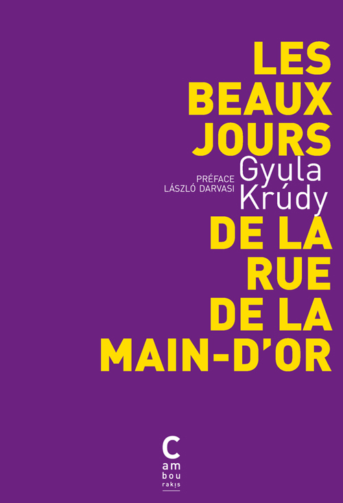 Les Beaux jours de la rue de la Main-d'Or