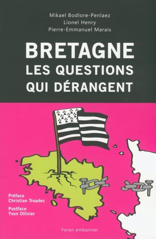 Bretagne les questions qui dérangent