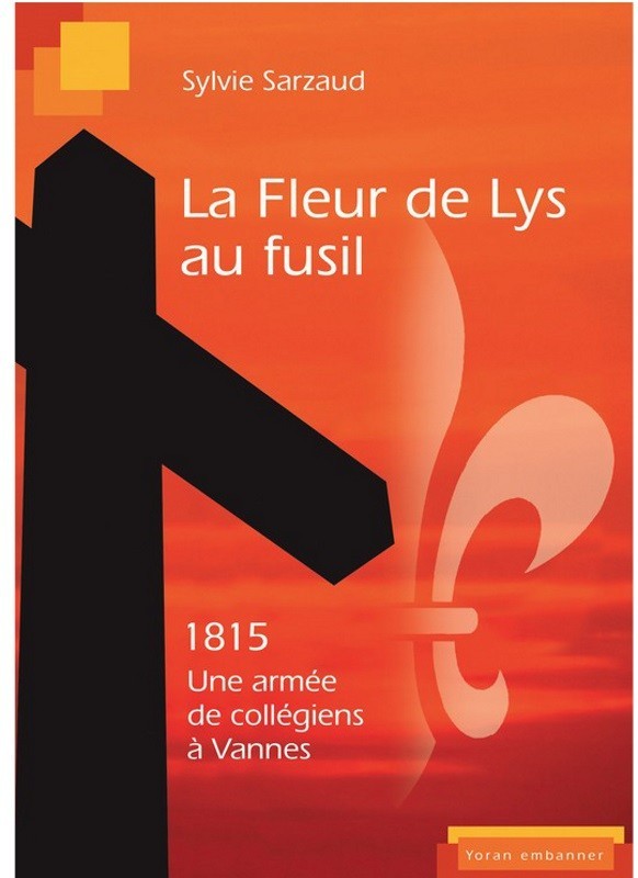 La fleur de lys au fusil - 1815