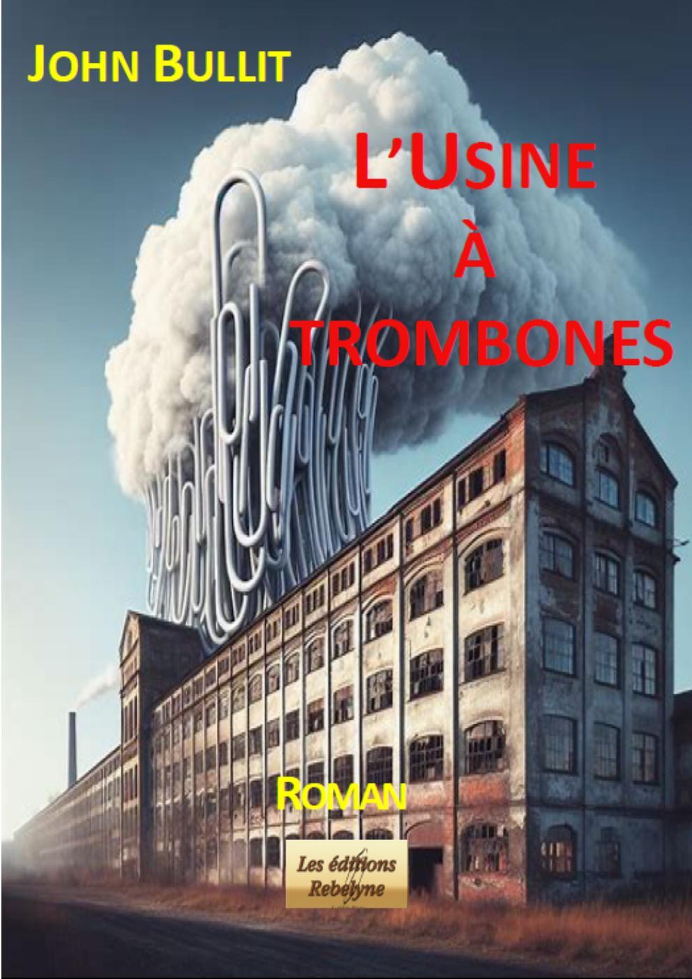 L'Usine à trombones