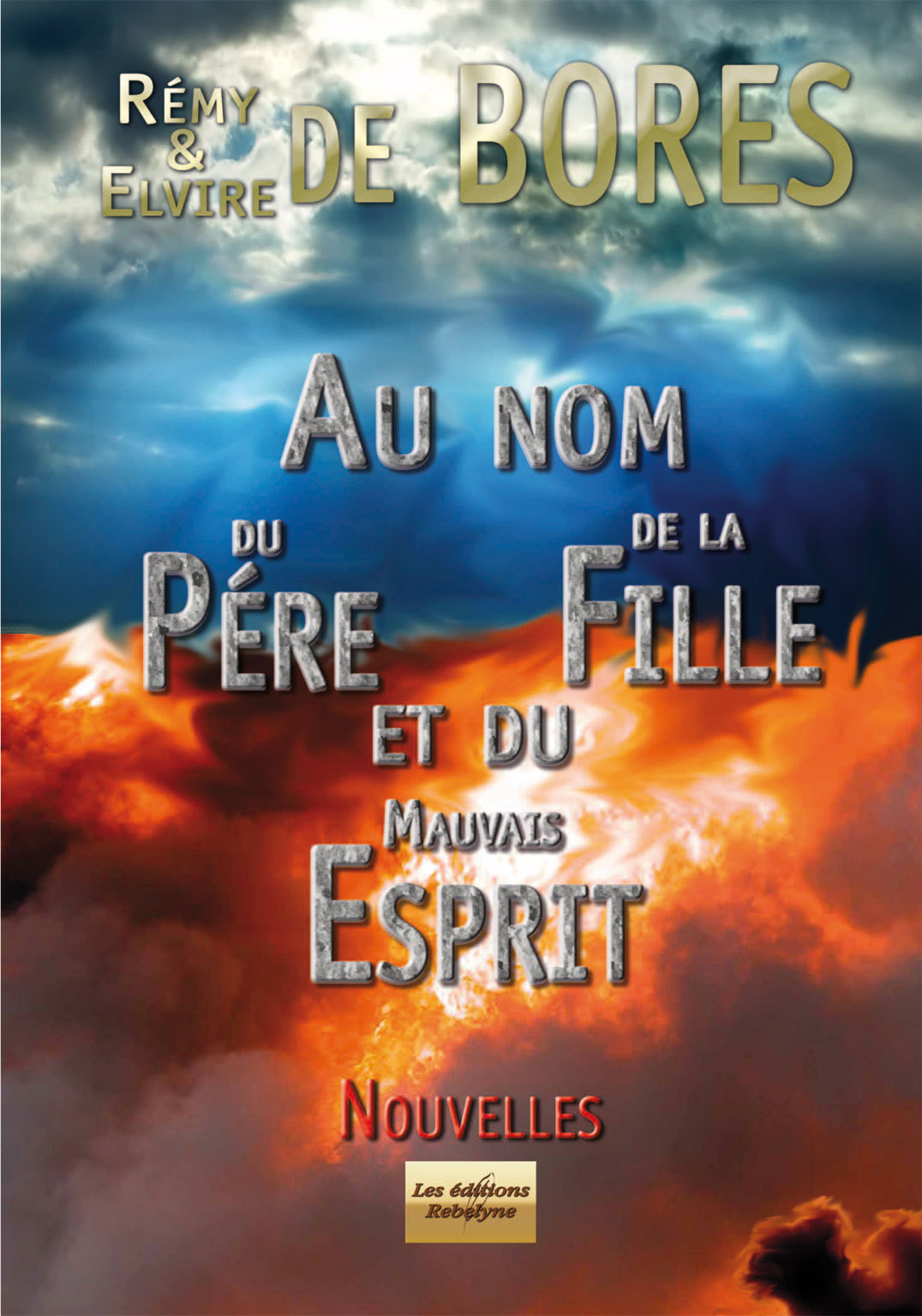 AU NOM DU PÈRE DE LA FILLE ET DU MAUVAIS ESPRIT