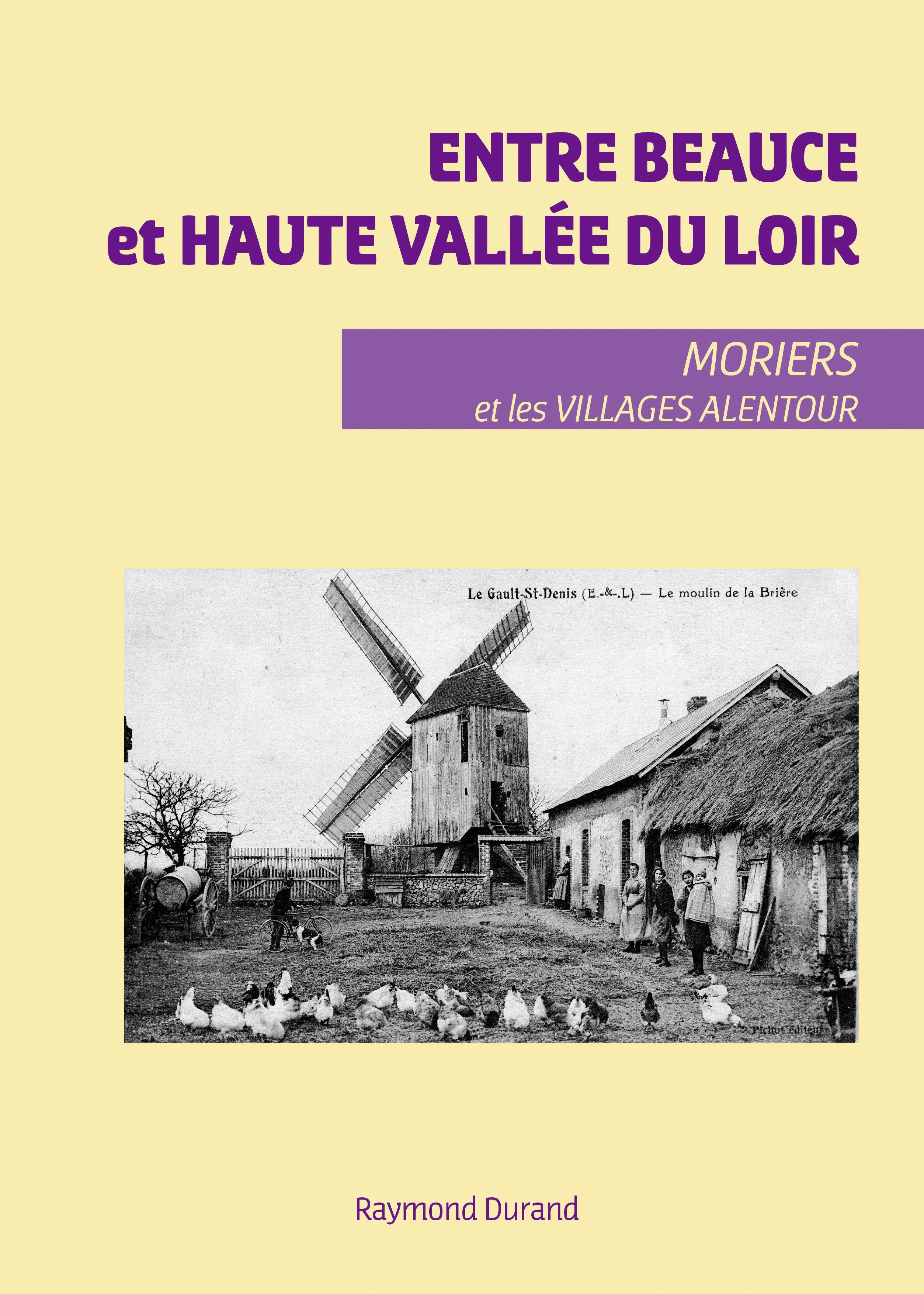 Entre Beauce et Haute Vallée du Loire - Morier et les Villages Alentour