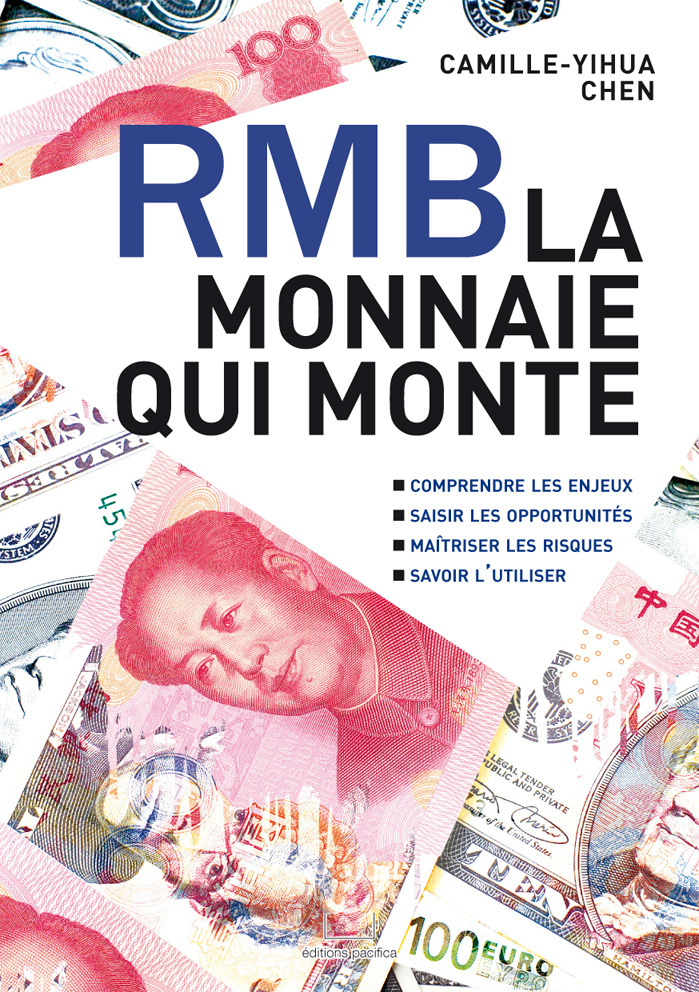 RMB La monnaie qui monte