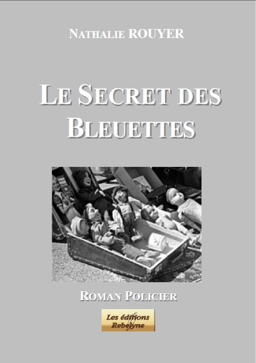 Le Secret des Bleuettes