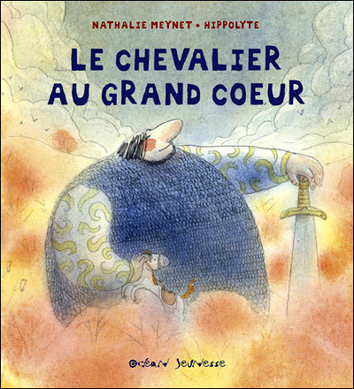 Le chevalier au grand coeur