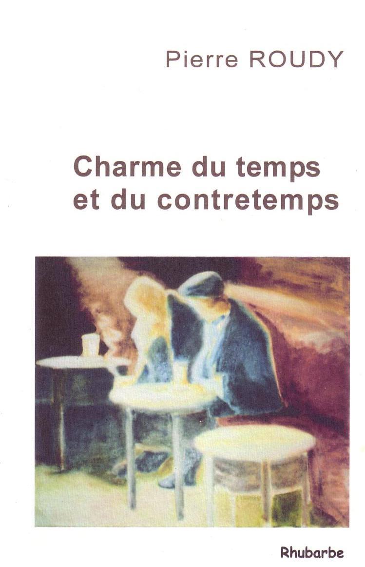 Charme du temps et du contretemps