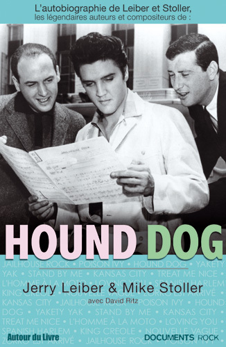 Hound Dog - l'autobiographie de Leiber & Stoller