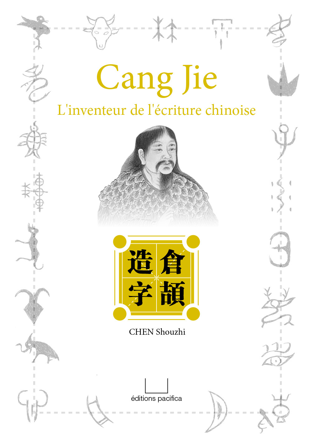 Cang Jie -- L’inventeur de l’écriture chinoise
