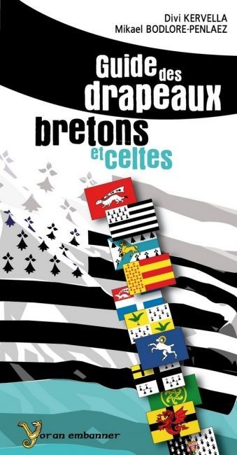Guide des drapeaux bretons et celtes