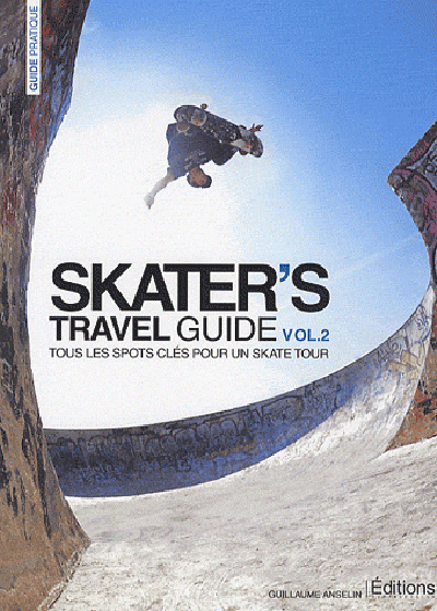 Skater's travel guide N°2