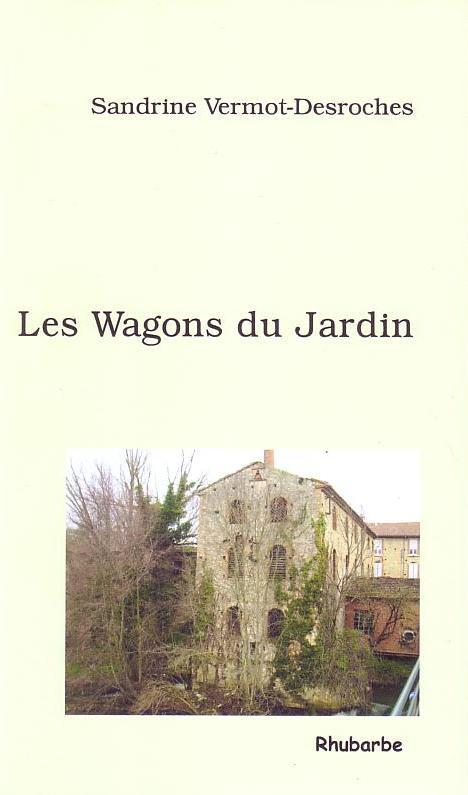 Les Wagons du Jardin