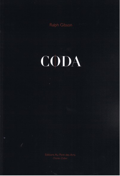 Ralph Gibson "coda"