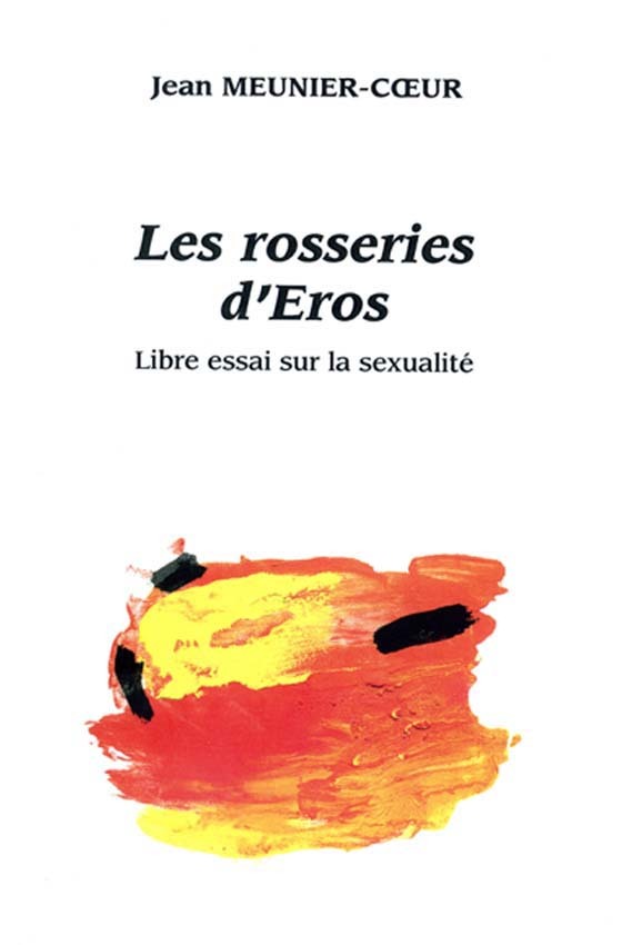 Les rosseries d'Eros