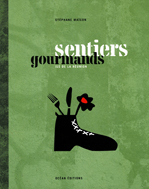 Sentiers gourmands - île de la Réunion