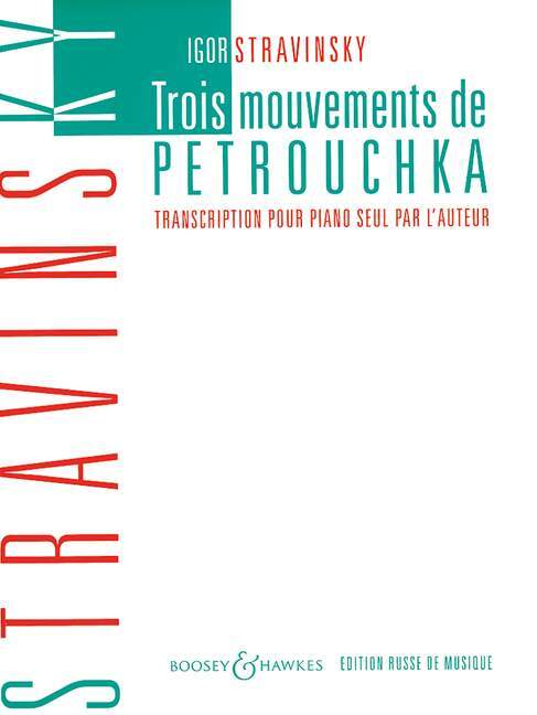 Trois mouvements de "Pétrouchka"