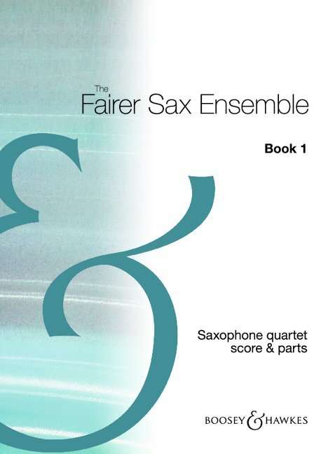 The Fairer Sax Ensemble Book
