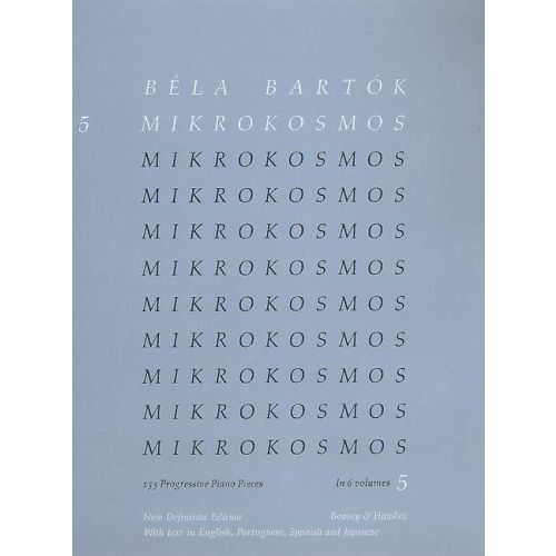 BELA BARTOK : MIKROKOSMOS, VOL. 5 - PIECES 122 A 139 - PIANO (NEW DEFINITIVE EDITION)