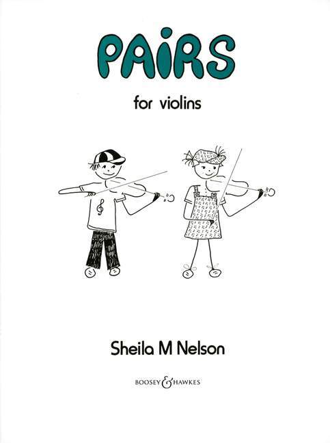 SHEILA MARY NELSON : PAIRS FOR VIOLINS - DUOS DE VIOLONS