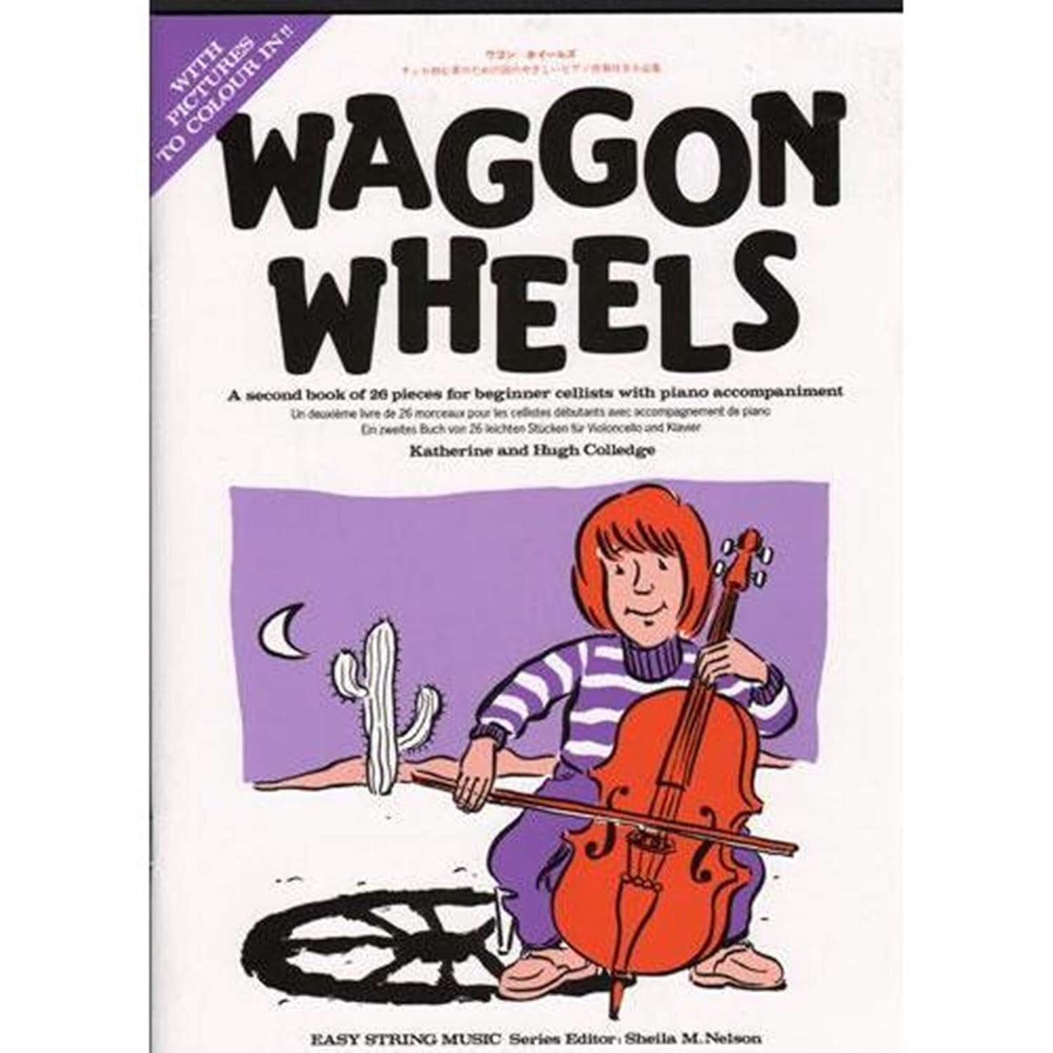 WAGGON WHEELS VIOLONCELLE