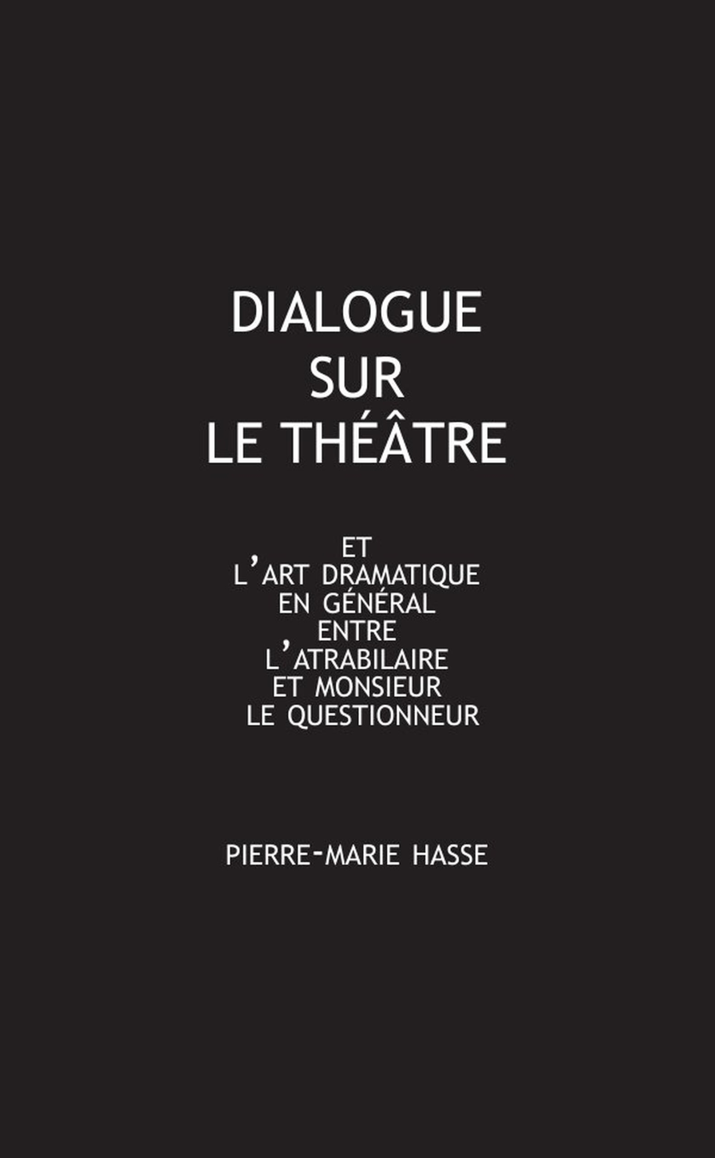 Dialogue sur le théâtre