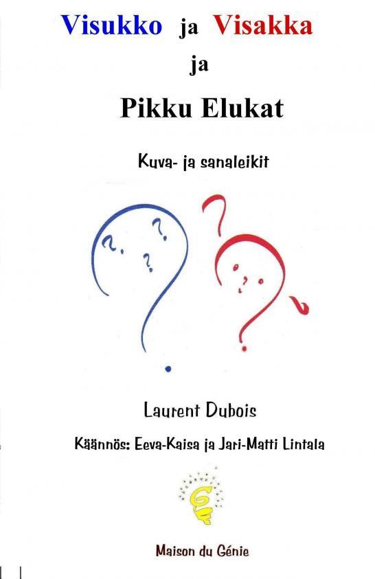 QUIZZ ja QUIZZETTE: Pikku Elukat