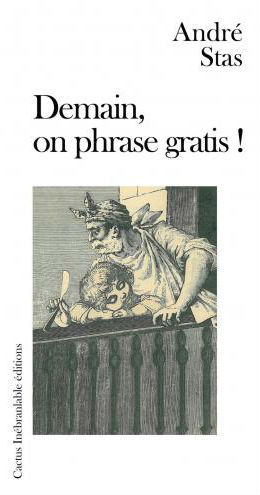 DEMAIN, ON PHRASE GRATIS !