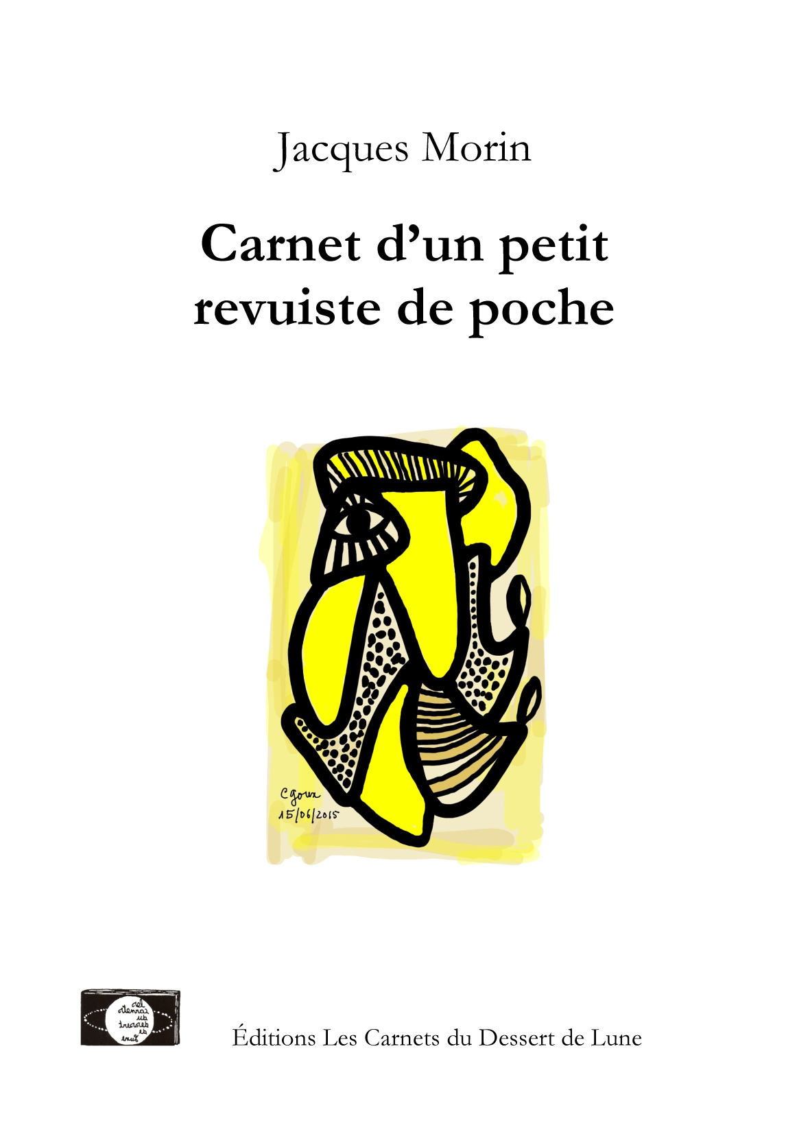 Carnet D'Un Petit Revuiste De Poche