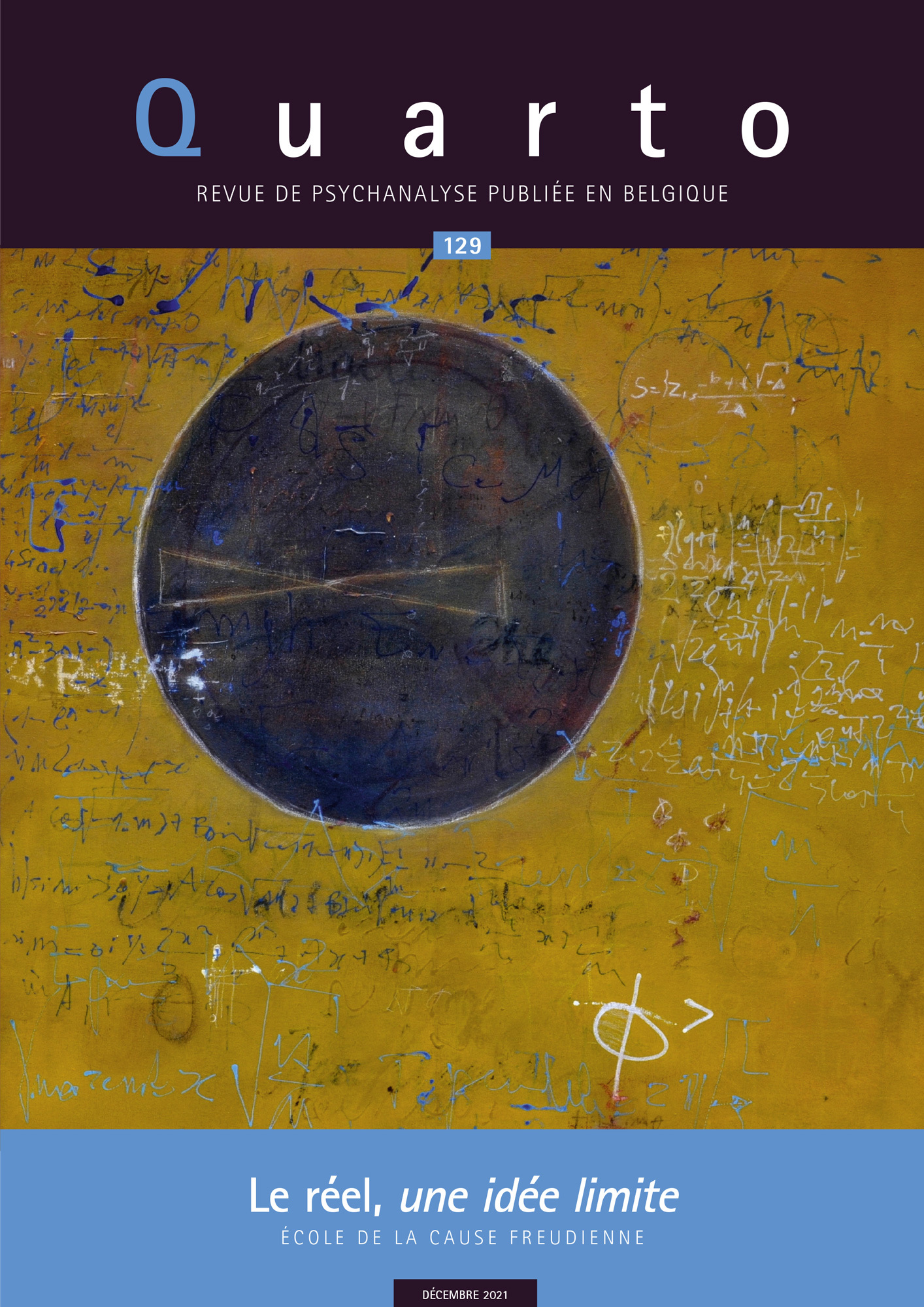 Quarto n°129 : Le réel, une idée limite - Décembre 2021