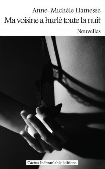 MA VOISINE A HURLE TOUTE LA NUIT
