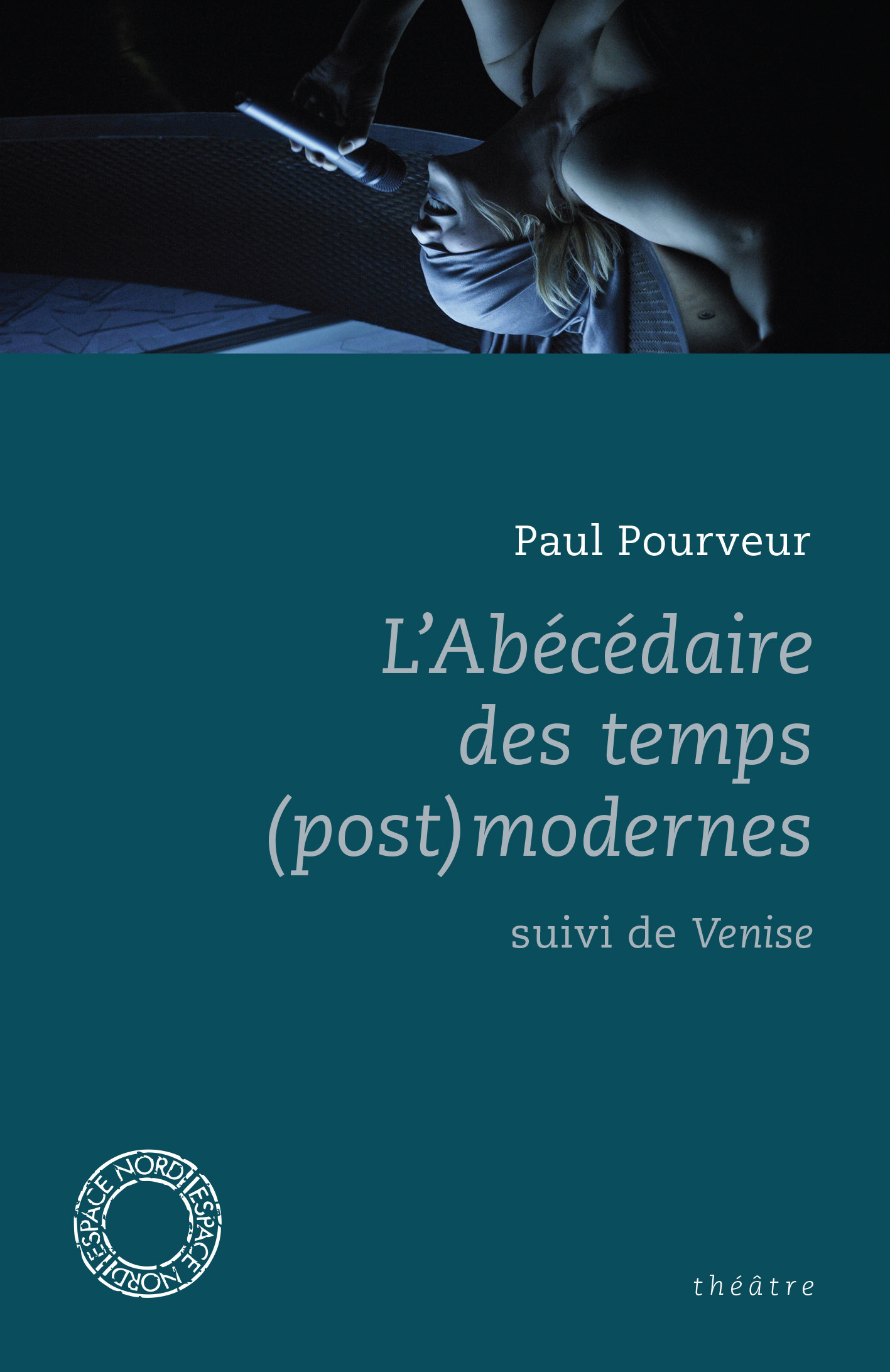 L'ABECEDAIRE DES TEMPS (POST)MODERNES