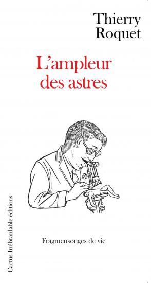 L'AMPLEUR DES ASTRES