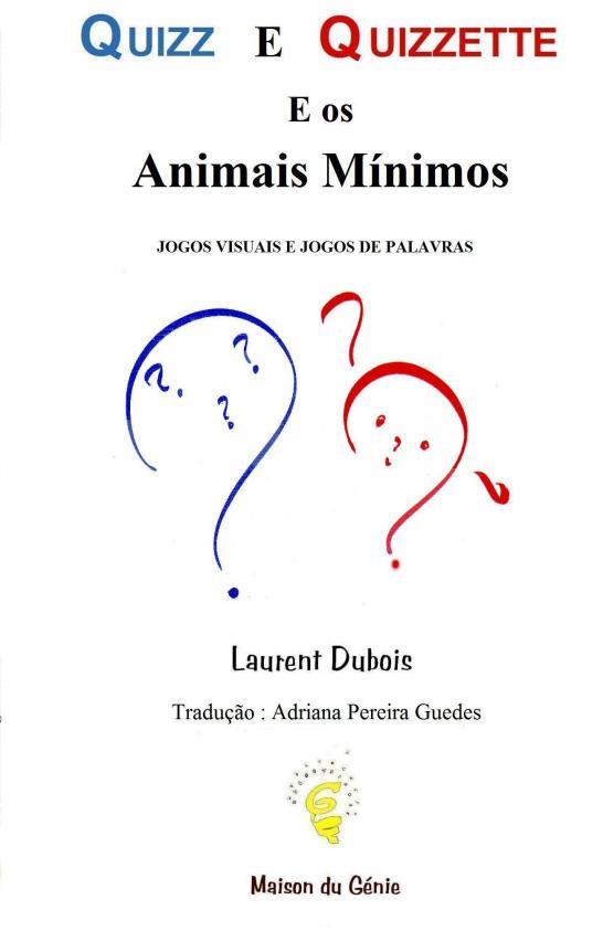 QUIZZ e QUIZZETTE: Animais Mínimos