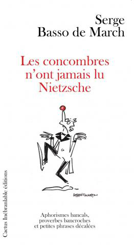 LES CONCOMBRES N'ONT JAMAIS LU NIETZCHE