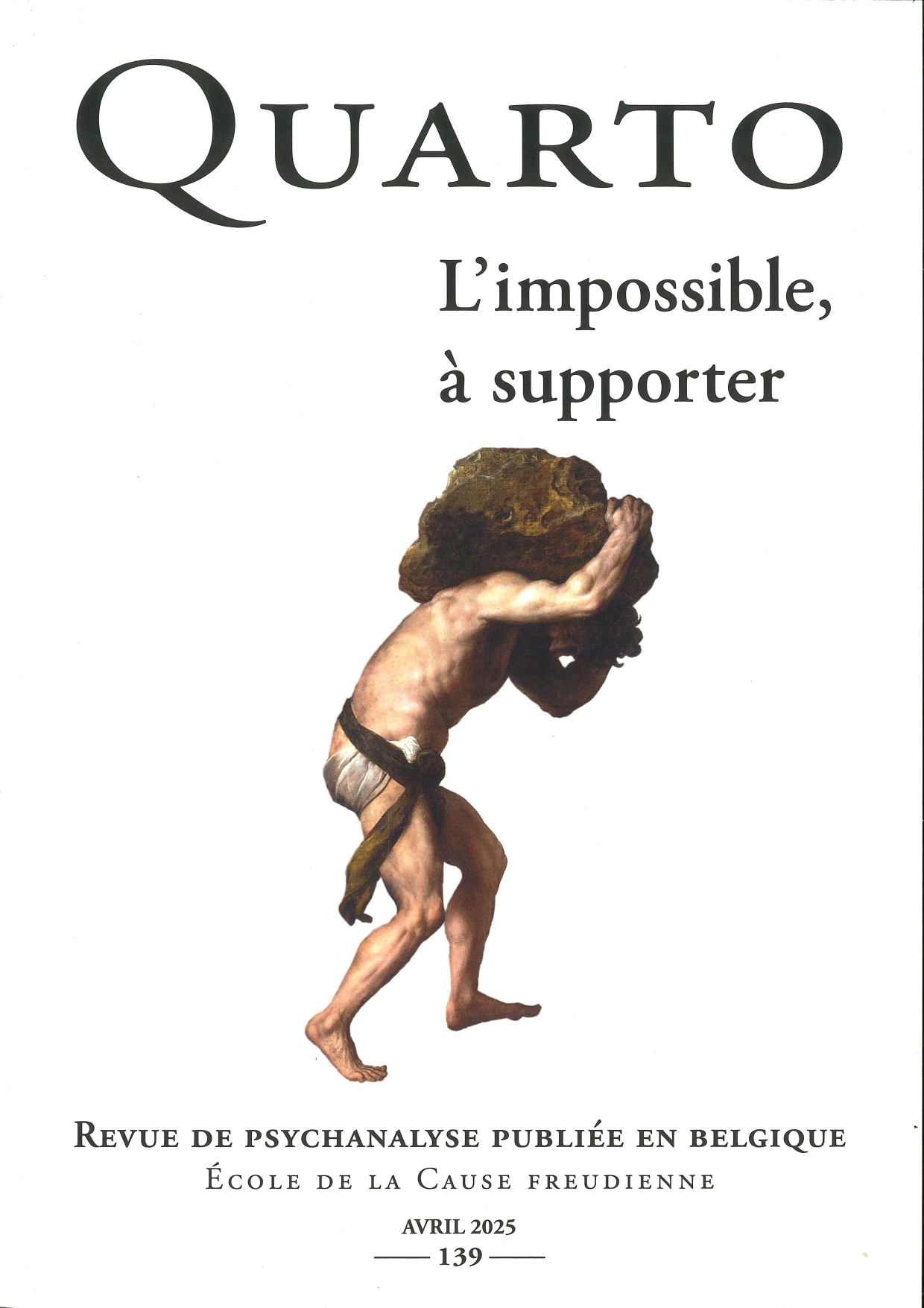 Quarto n°139 : L'impossible, à supporter - Avril/Mai 2025
