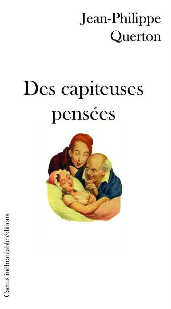 DES CAPITEUSES PENSEES