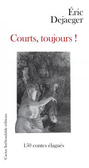 COURTS, TOUJOURS !