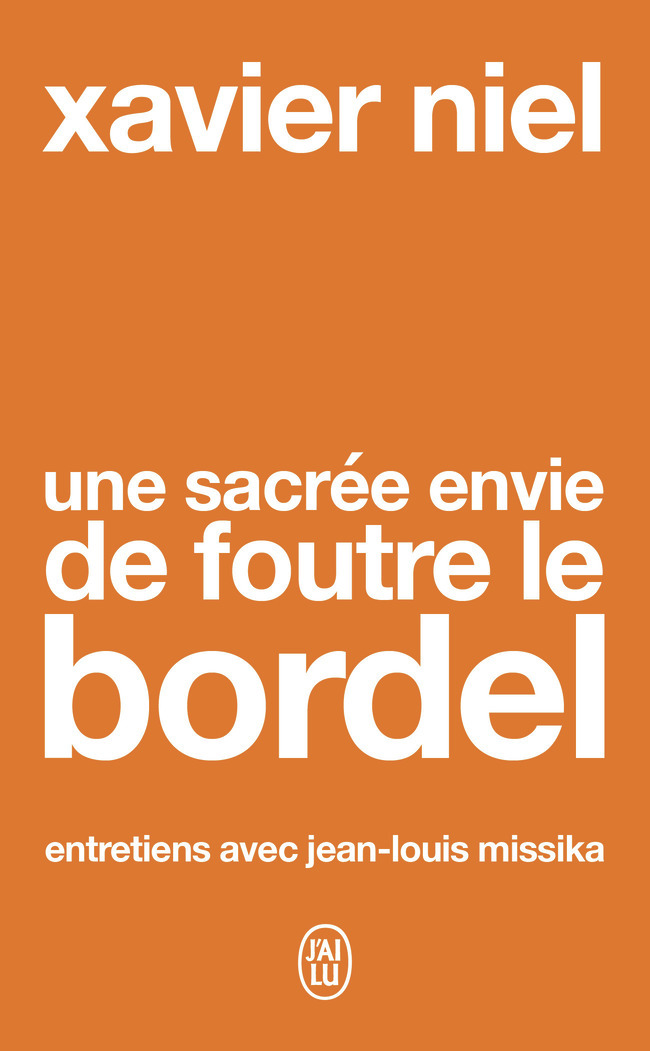 Une sacrée envie de foutre le bordel