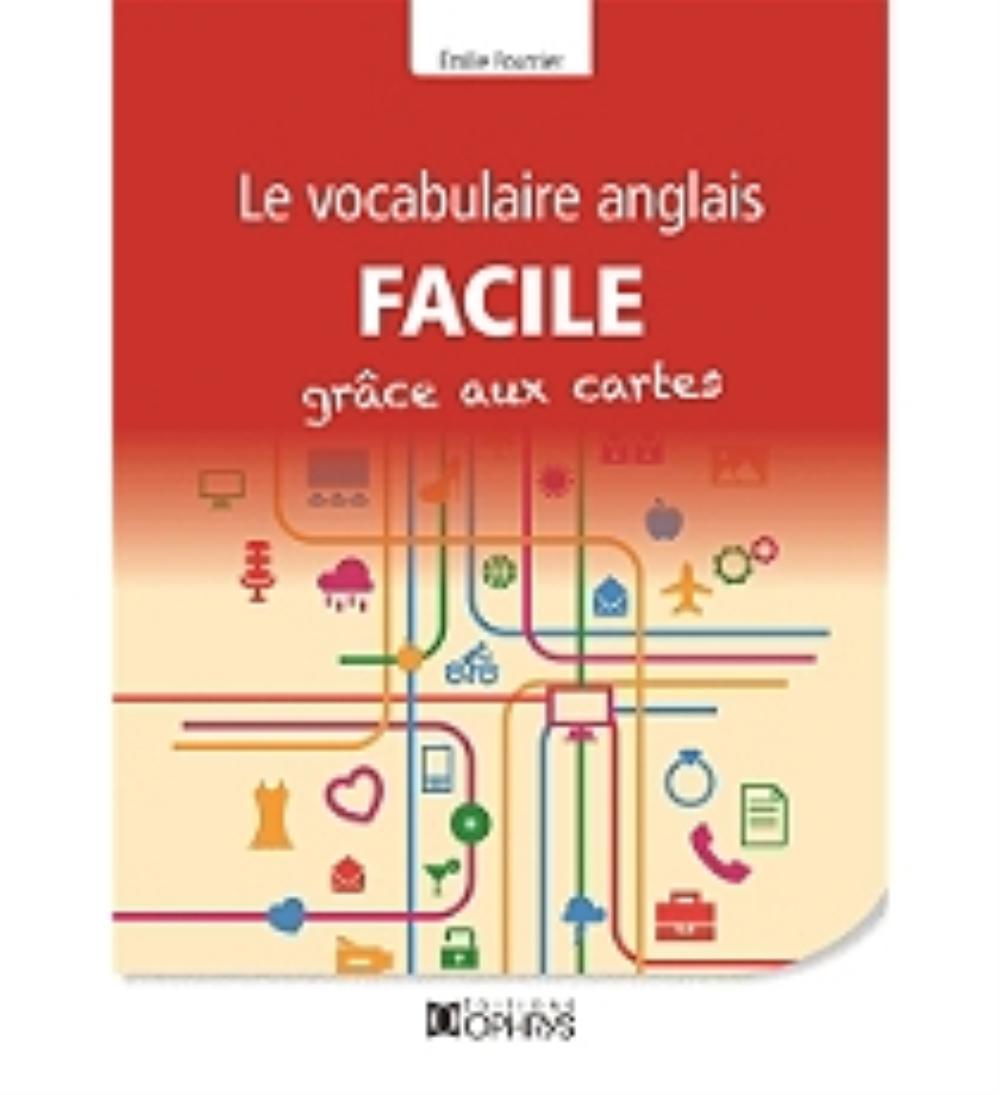 LE VOCABULAIRE ANGLAIS FACILE GRACE AUX CARTES