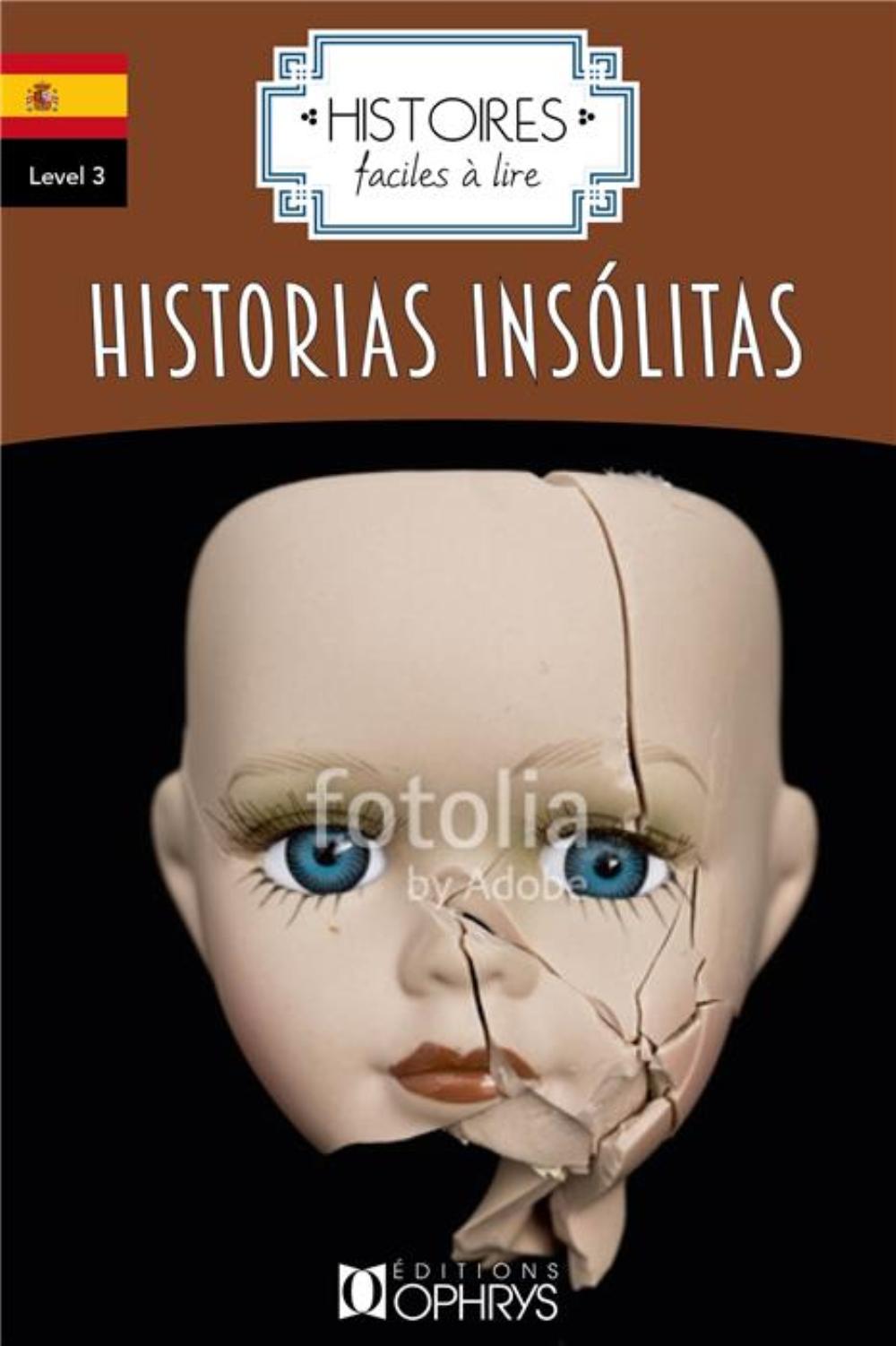 Historias insólitas - espagnol