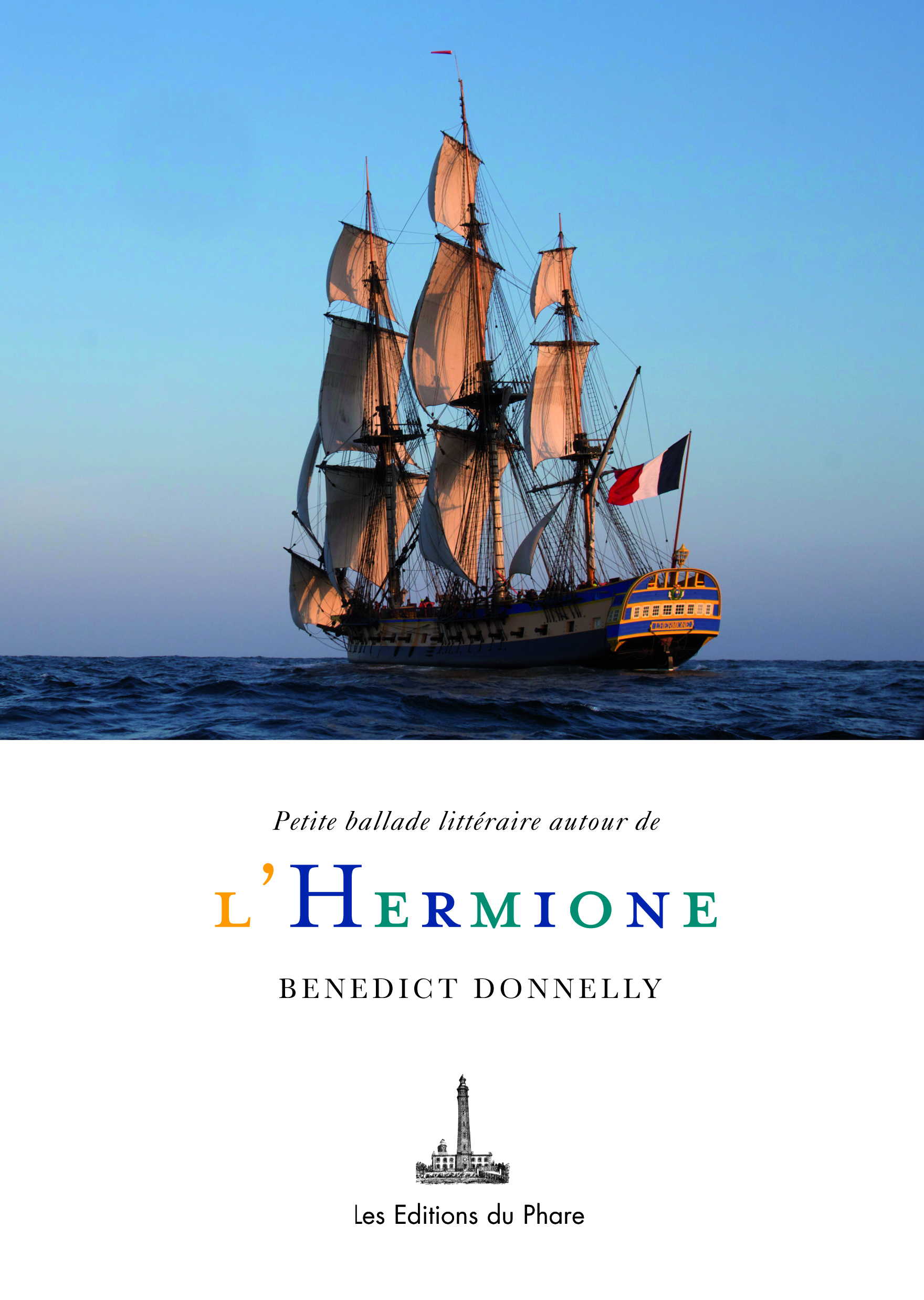  Petite ballade littéraire autour de l'Hermione