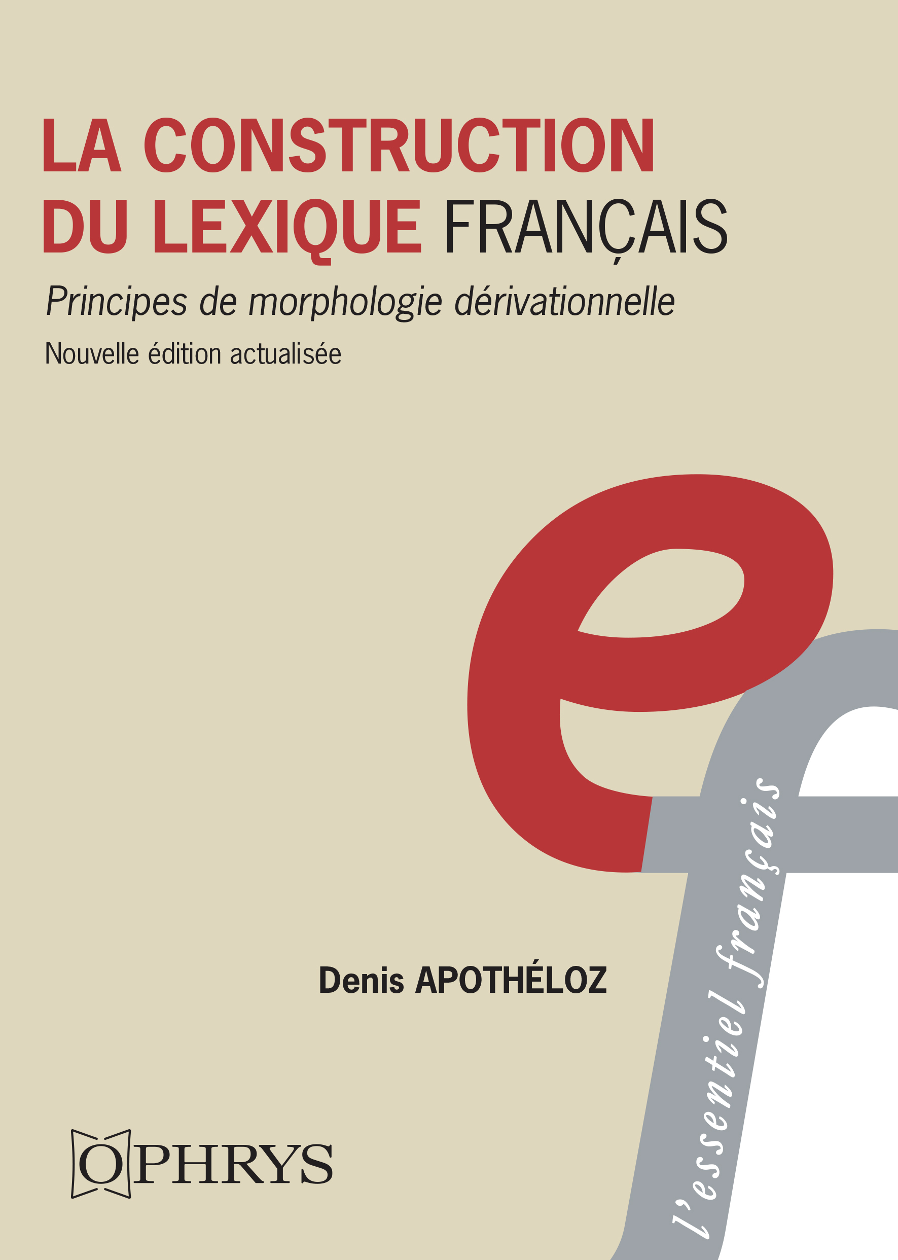La construction du lexique français