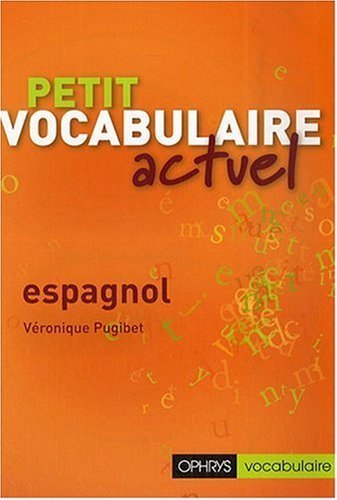 Petit vocabulaire actuel - espagnol