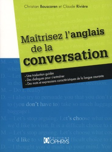 Maîtrisez l'anglais de la conversation