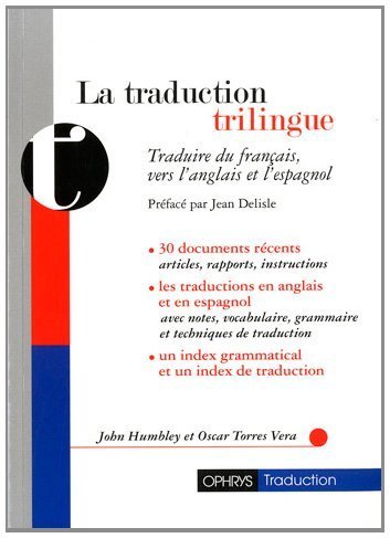 TRADUCTION TRILINGUE ANGLAIS/ESPAGNOL/FRANCAIS