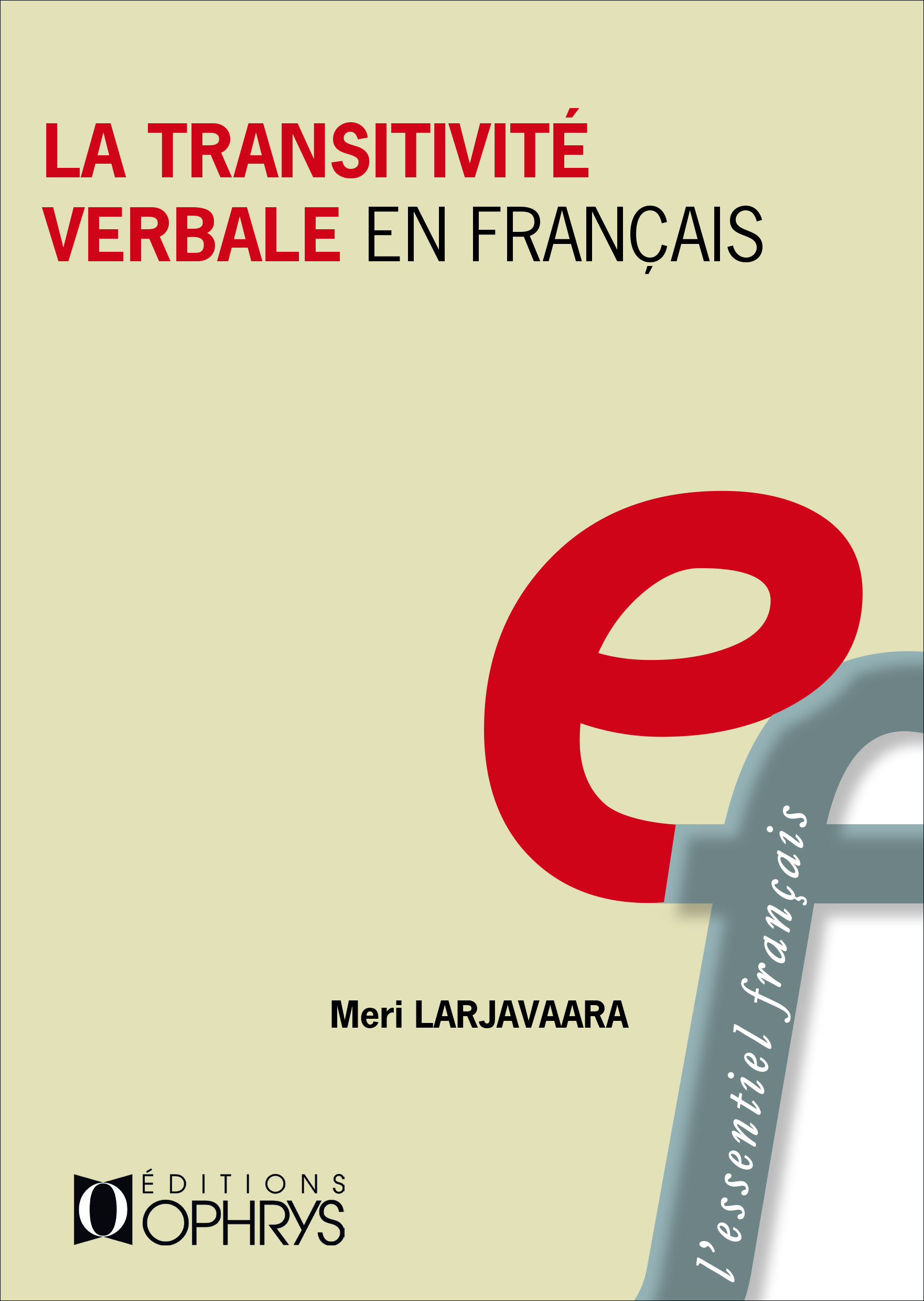 La transitivité verbale en français